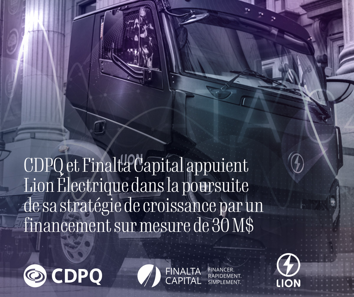 CDPQ et Finalta Capital appuient  Lion Électrique dans la poursuite  de sa stratégie de croissance par un  financement sur mesure de 30 M$